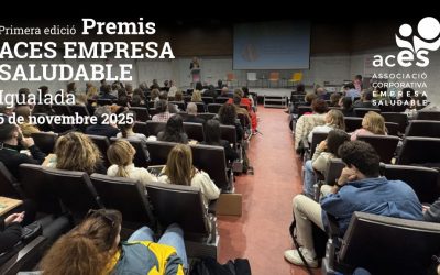 LA PRIMERA EDICIÓ DELS PREMIS ACES EMPRESA SALUDABLE EL 6 DE NOVEMBRE DE 2025 A IGUALADA
