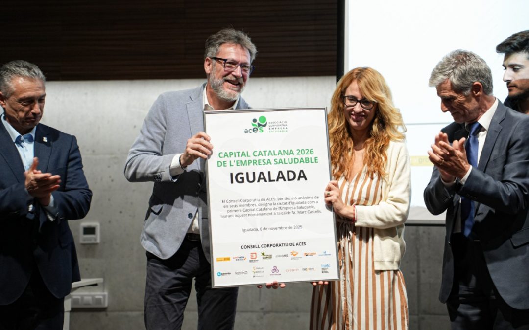 IGUALADA ÉS DESIGNADA PRIMERA CAPITAL CATALANA D’EMPRESA SALUDABLE 2026